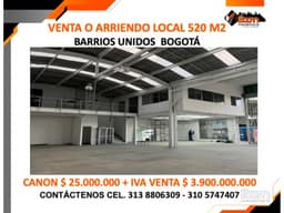 VENTA O ARRIENDO LOCAL 520 M2 BARRIOS UNIDOS BOGOTÁ