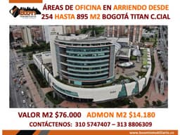 ARRIENDO OFICINAS CC TITAN DESDE 254 M2 A 895 M2