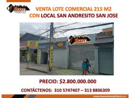 VENTA LOTE COMERCIAL 215 M2 CON LOCAL SAN ANDRESITO SAN JOSE
